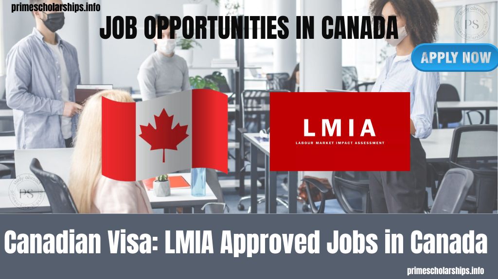 Canadian Visa: LMIA Approved Jobs in Canada