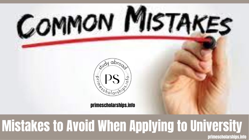 Mistakes to Avoid When Applying to University