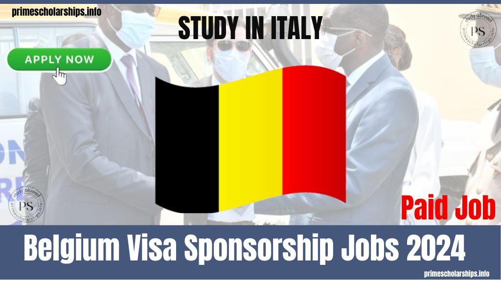 Belgium Visa Sponsorship Jobs 2024