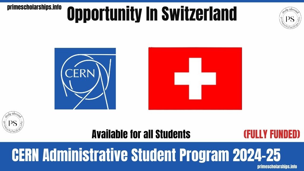 CERN Administrative Student Program 2024-25 in Switzerland